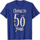 Cheers To 50 Years - 50th Wedding Anniversary T-Shirt - T-Shirt | Royal