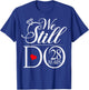 We Still Do 28 Years Funny Couple 28th Wedding Anniversary T-Shirt - T-Shirt | Royal