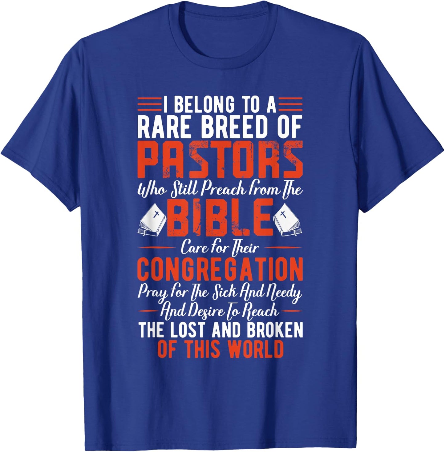 I Belong To A Rare Breed Of Pastors Minister Clergy Pastor T-Shirt - T-Shirt | Royal