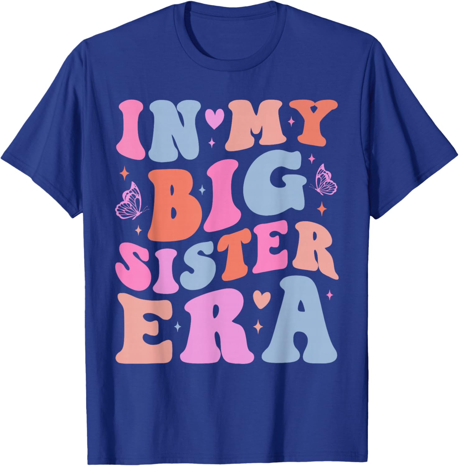My Big Sister Era Big Sis Girls Kids Announcement Pregnancy T-Shirt - T-Shirt | Royal