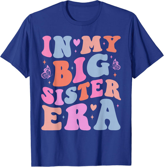 My Big Sister Era Big Sis Girls Kids Announcement Pregnancy T-Shirt - T-Shirt | Royal