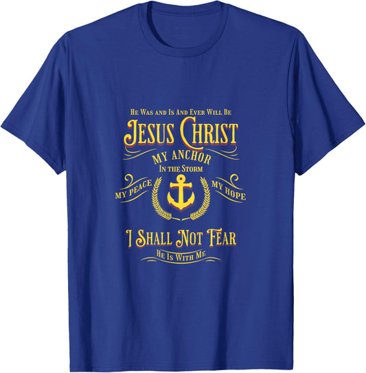 Jesus Christ My Anchor in the Storm Design T-Shirt - T-Shirt | Royal