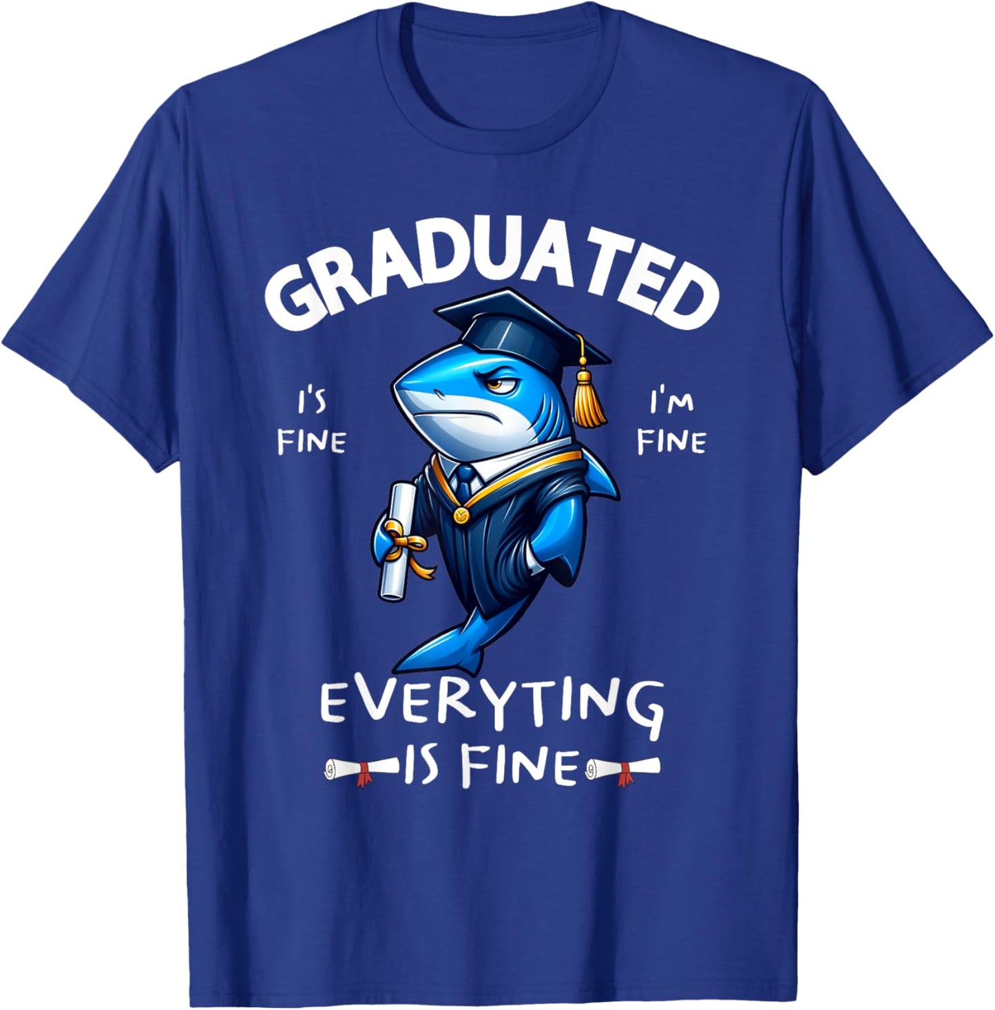 We Graduated Graduate Class 2025 Cool Shark Graduation Squad T-Shirt - T-Shirt | Royal