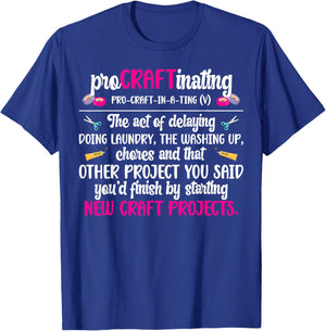Procraftinating Definition Crafting Crafter Craft T-Shirt - T-Shirt | Royal