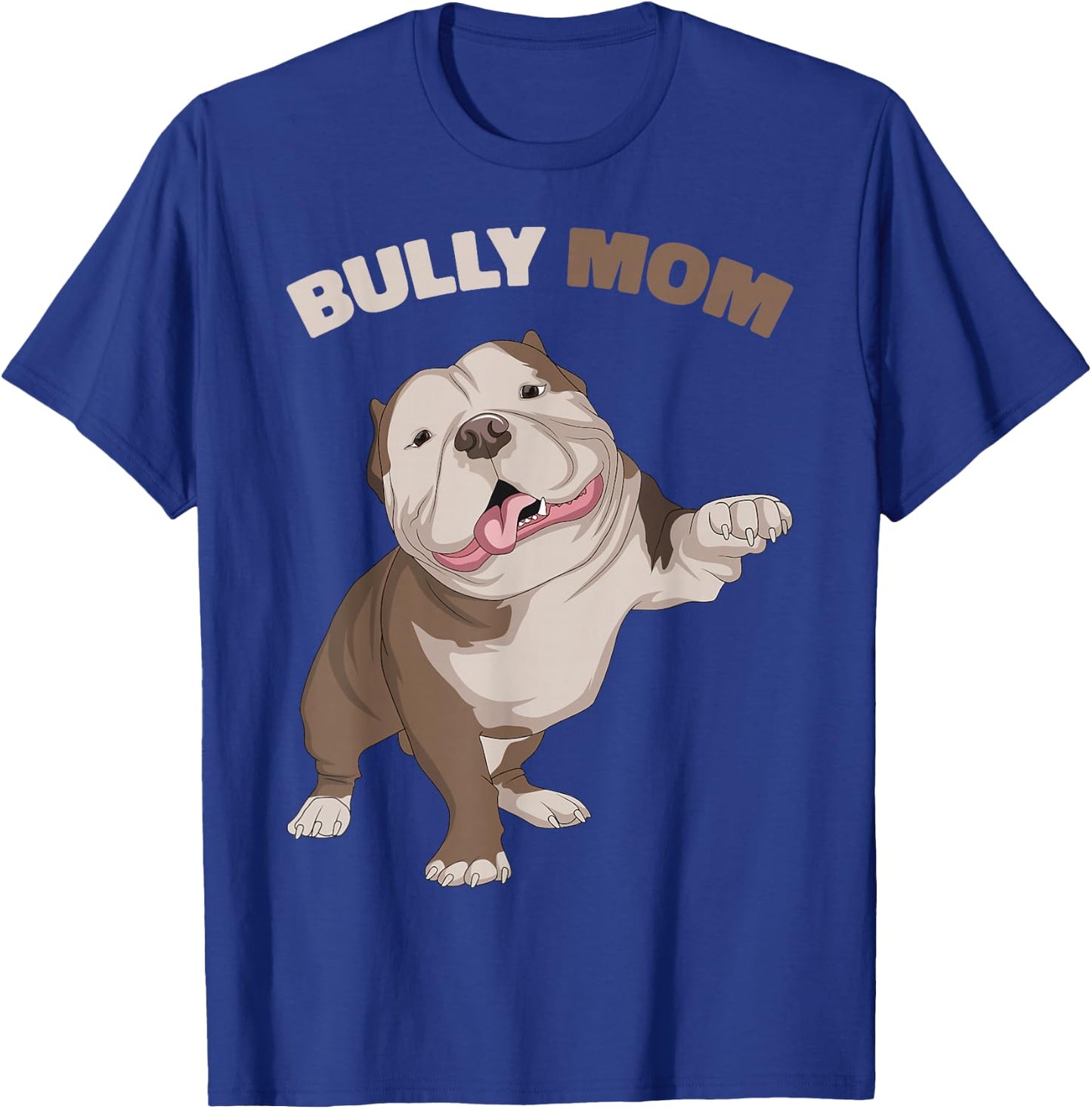American Bully Mom Dog Mama Funny Women T-Shirt - T-Shirt | Royal