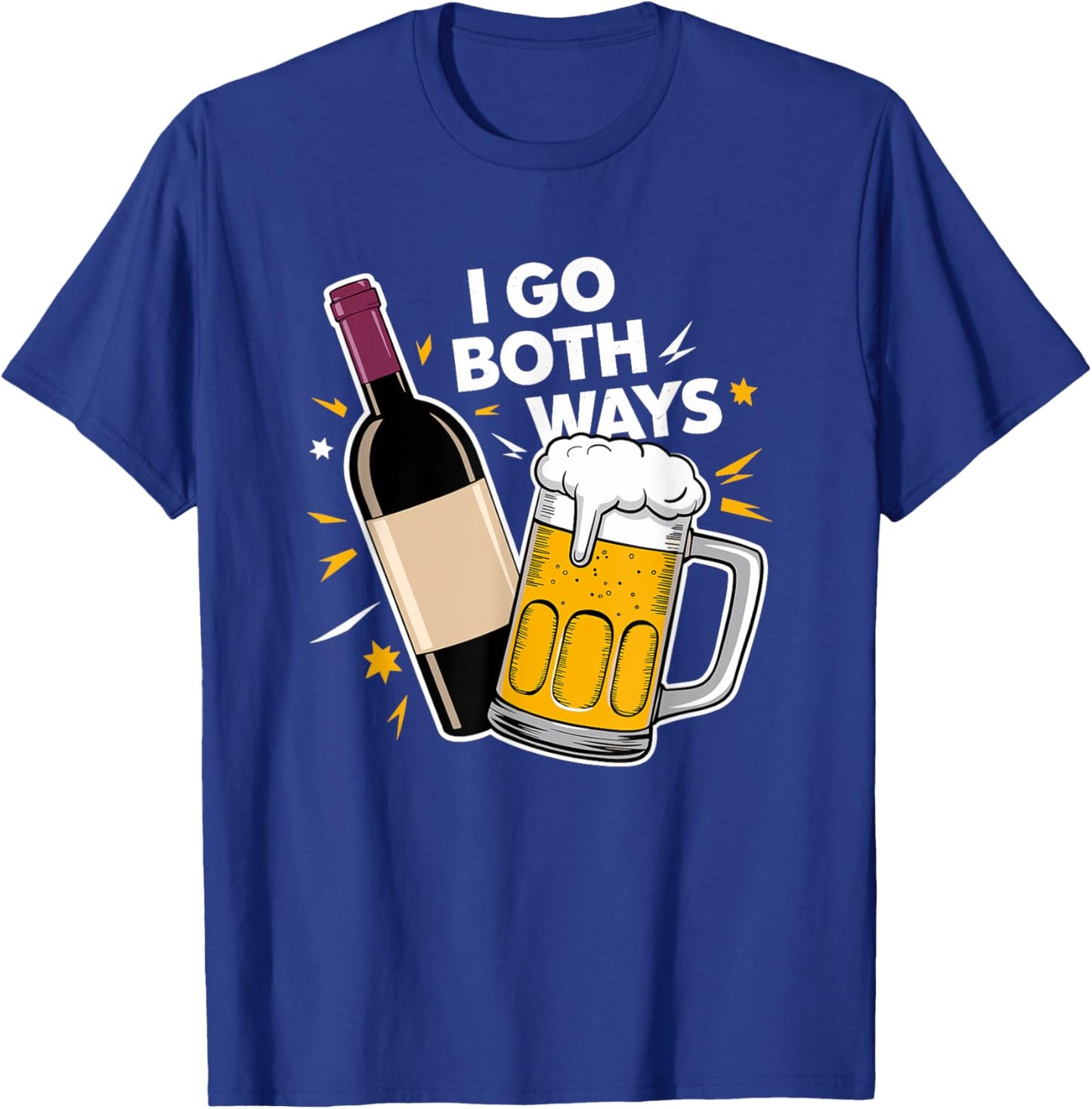 I Go Both Ways Beer Wine Drinking T-Shirt - T-Shirt | Royal