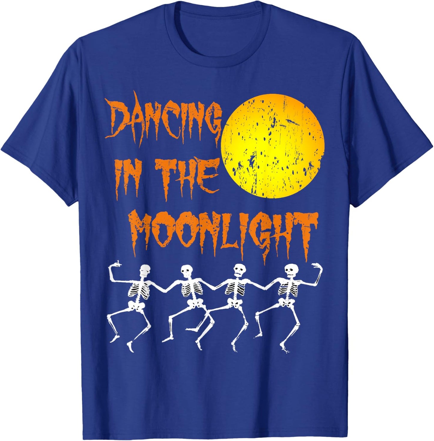 Dancing In The Moonlight skeleton T Shirts Drinking Party T-Shirt - T-Shirt | Royal