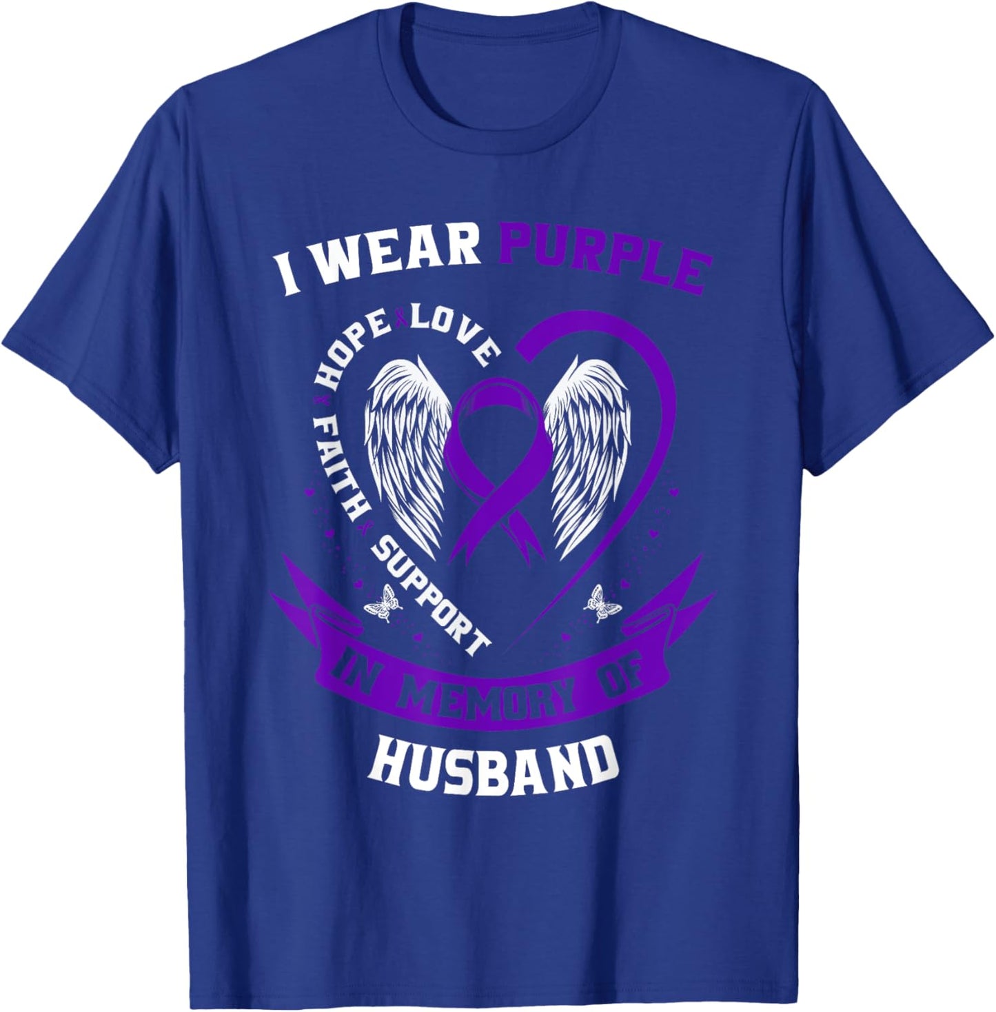 Wear Purple In Memory of Husband Pancreatic Cancer Awareness T-Shirt - T-Shirt | Royal