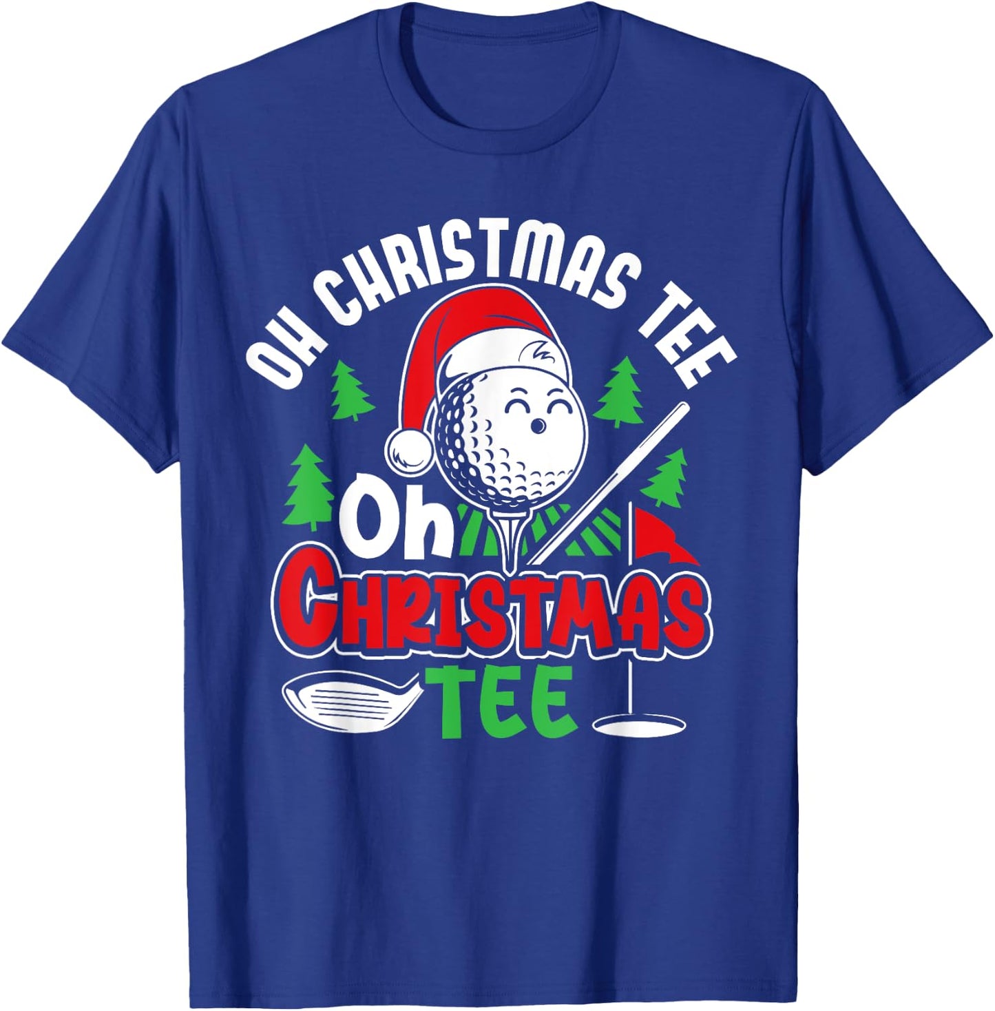 Oh Christmas Oh Christmas Golf Player Golfer Funny T-Shirt - T-Shirt | Royal