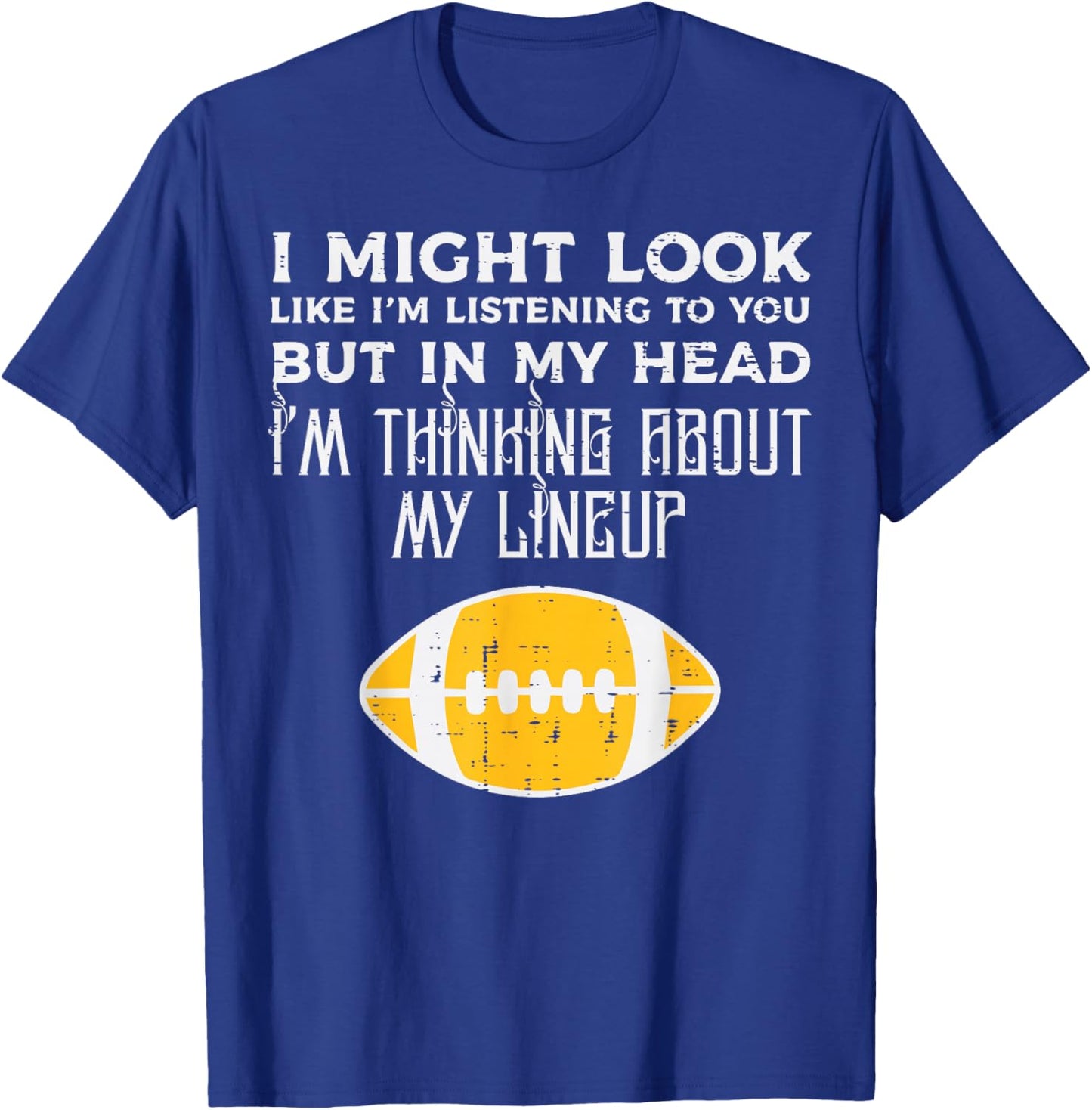 Fantasy Football Might Look Listening Lineup Men Women Kids T-Shirt - T-Shirt | Royal