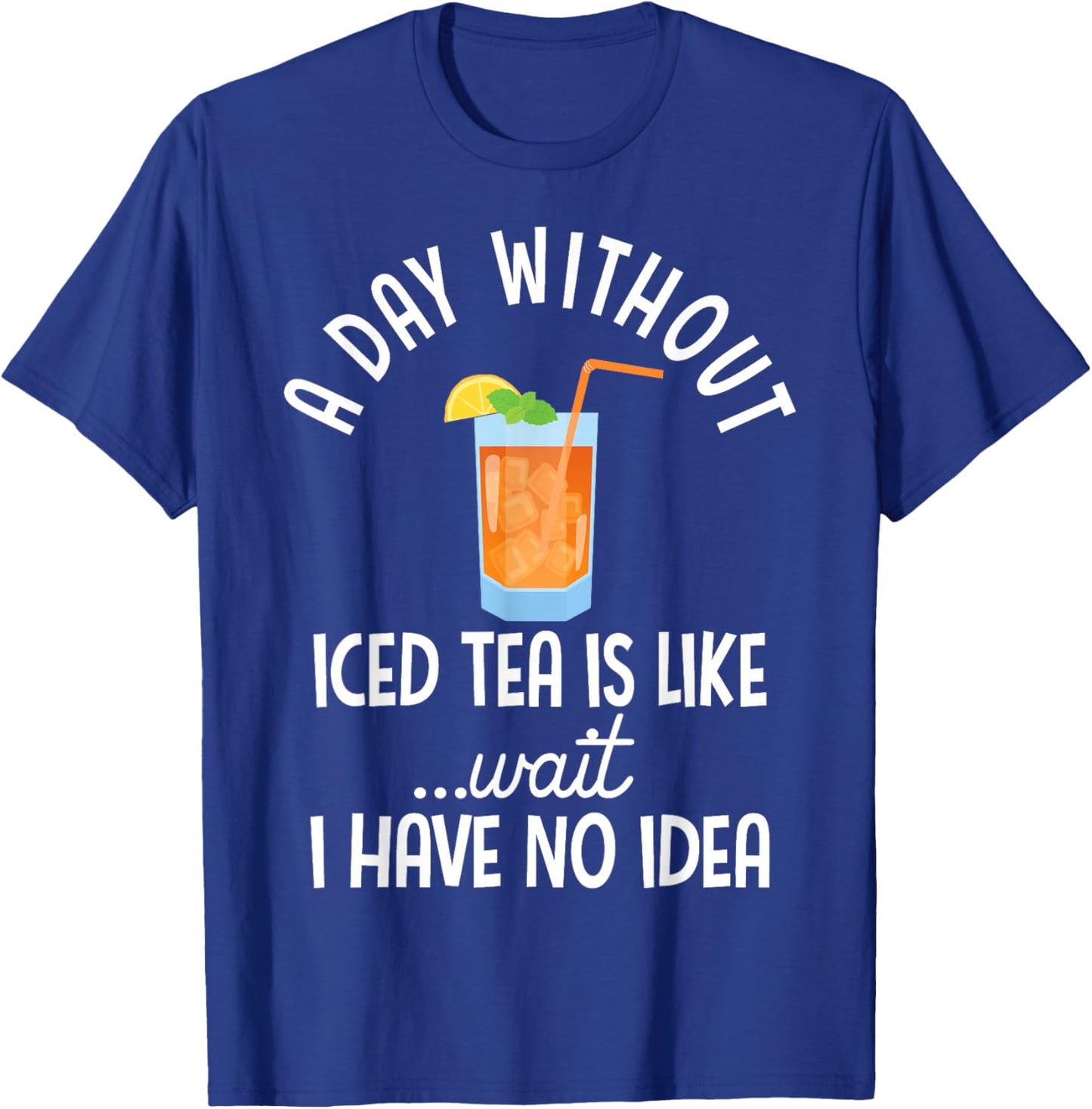 Funny Iced Tea Lover Gift Shirt Wome Kids T-Shirt - T-Shirt | Royal