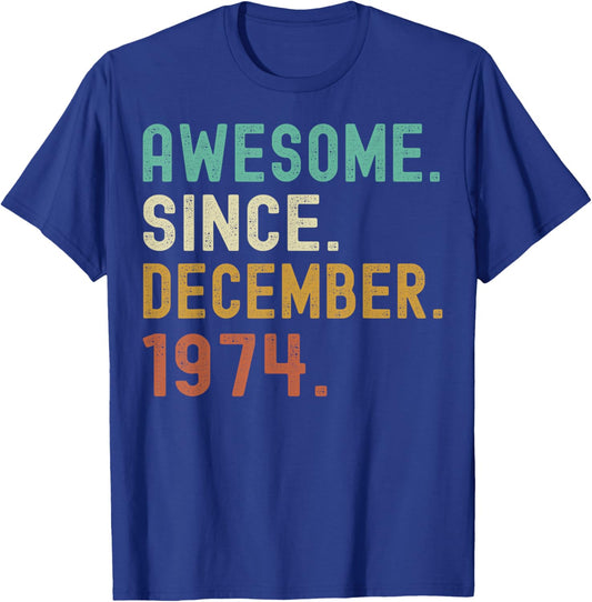 Retro Awesome Since December 1974 49th Birthday 49 Years Old T-Shirt - T-Shirt | Royal
