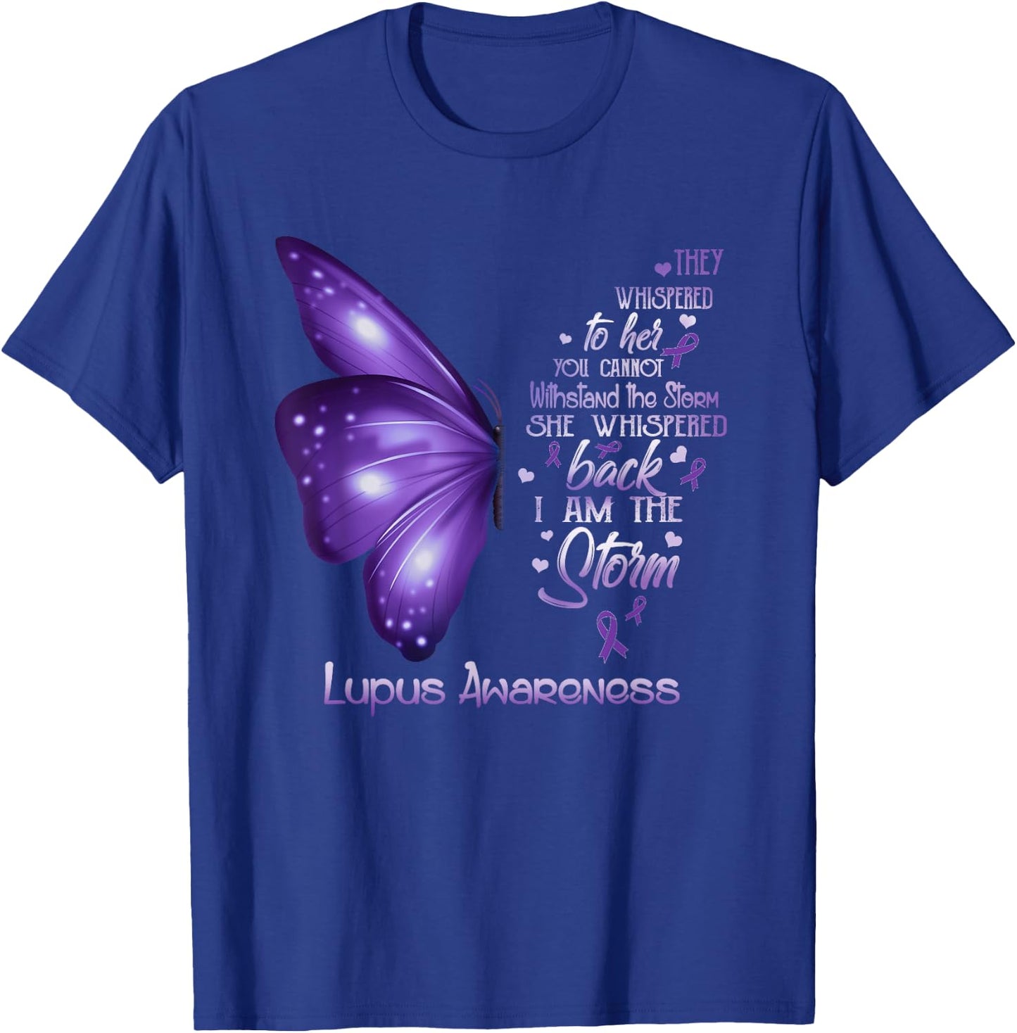 I am the storm Lupus Awareness Butterfly T-Shirt - T-Shirt | Royal