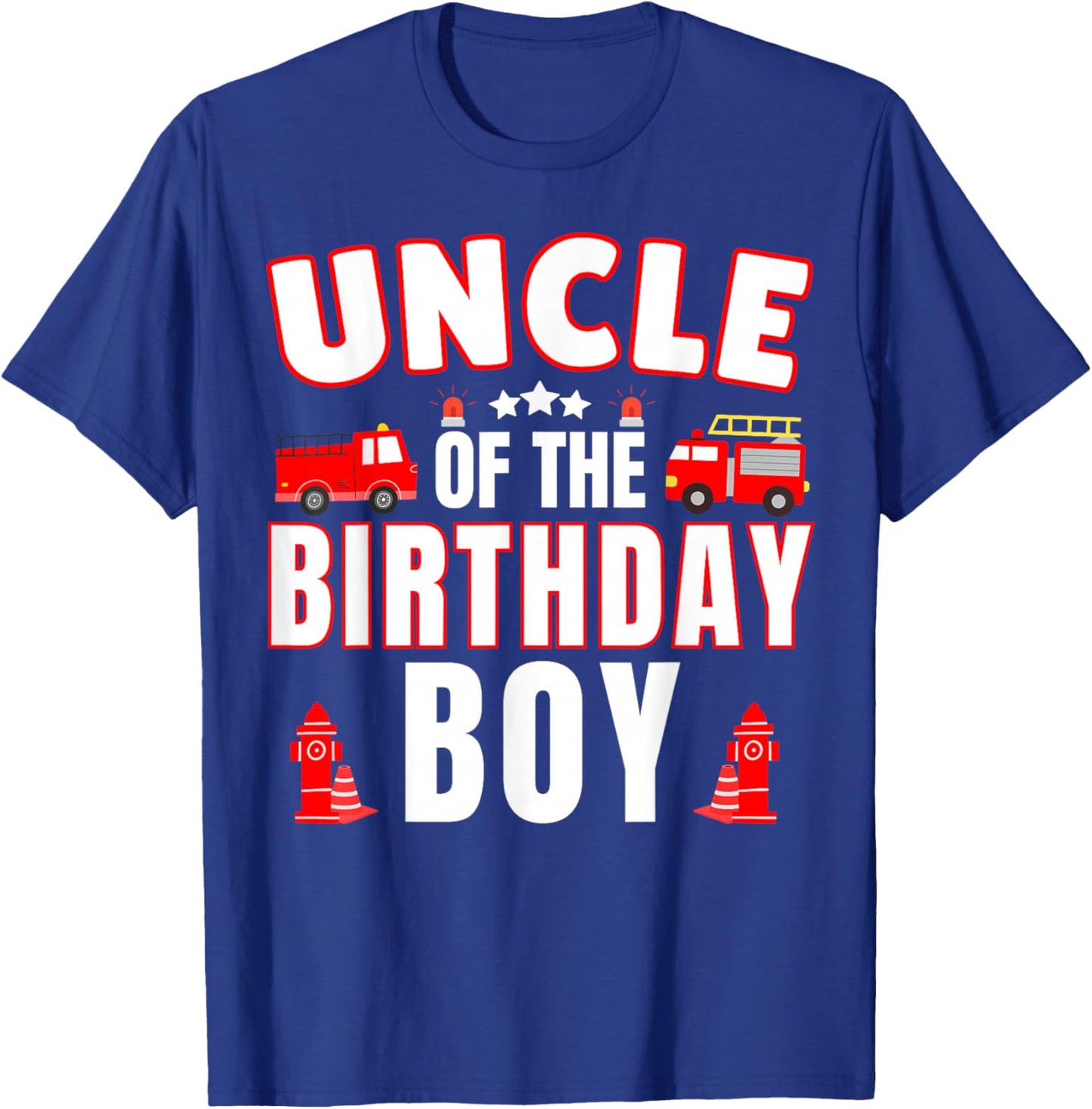Uncle of the Birthday Boy Fire Truck Firefighter Bday Party T-Shirt - T-Shirt | Royal