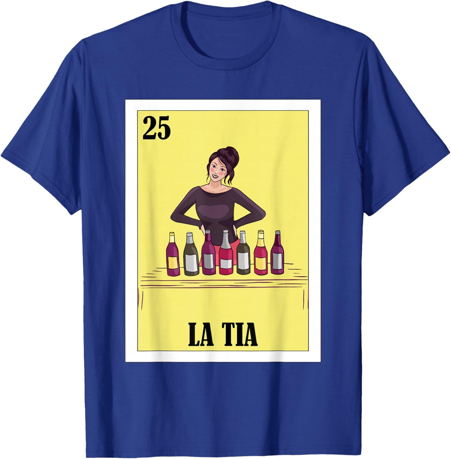 Funny Mexican Design for Aunt - La Tia T-Shirt - T-Shirt | Royal