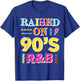 Raised on 90s R&B T-Shirt - T-Shirt | Royal