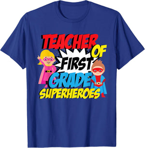 I Teach First Grade Superheroes First Grade Teacher T-Shirt - T-Shirt | Royal