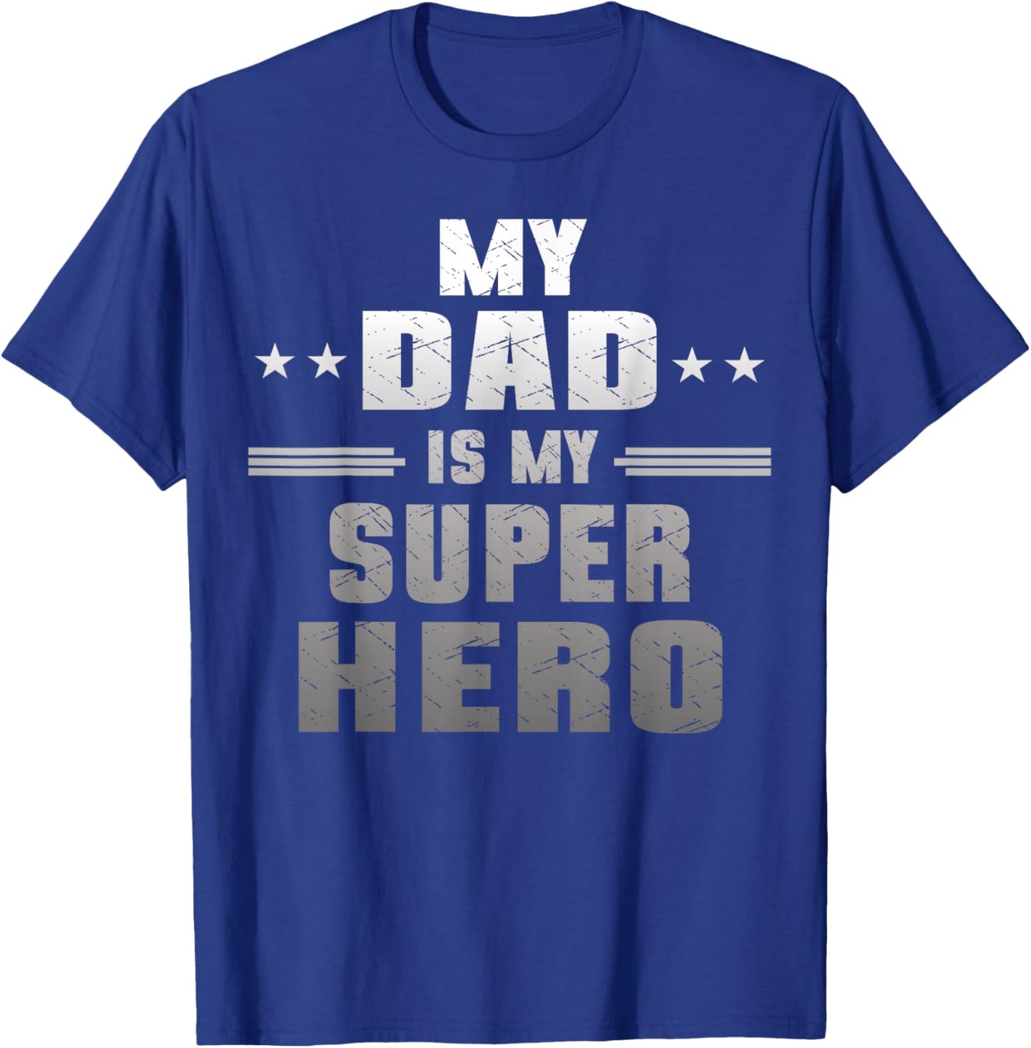 My Dad Is My Super Hero Daddy Pa Fathers Day T-Shirt - T-Shirt | Royal