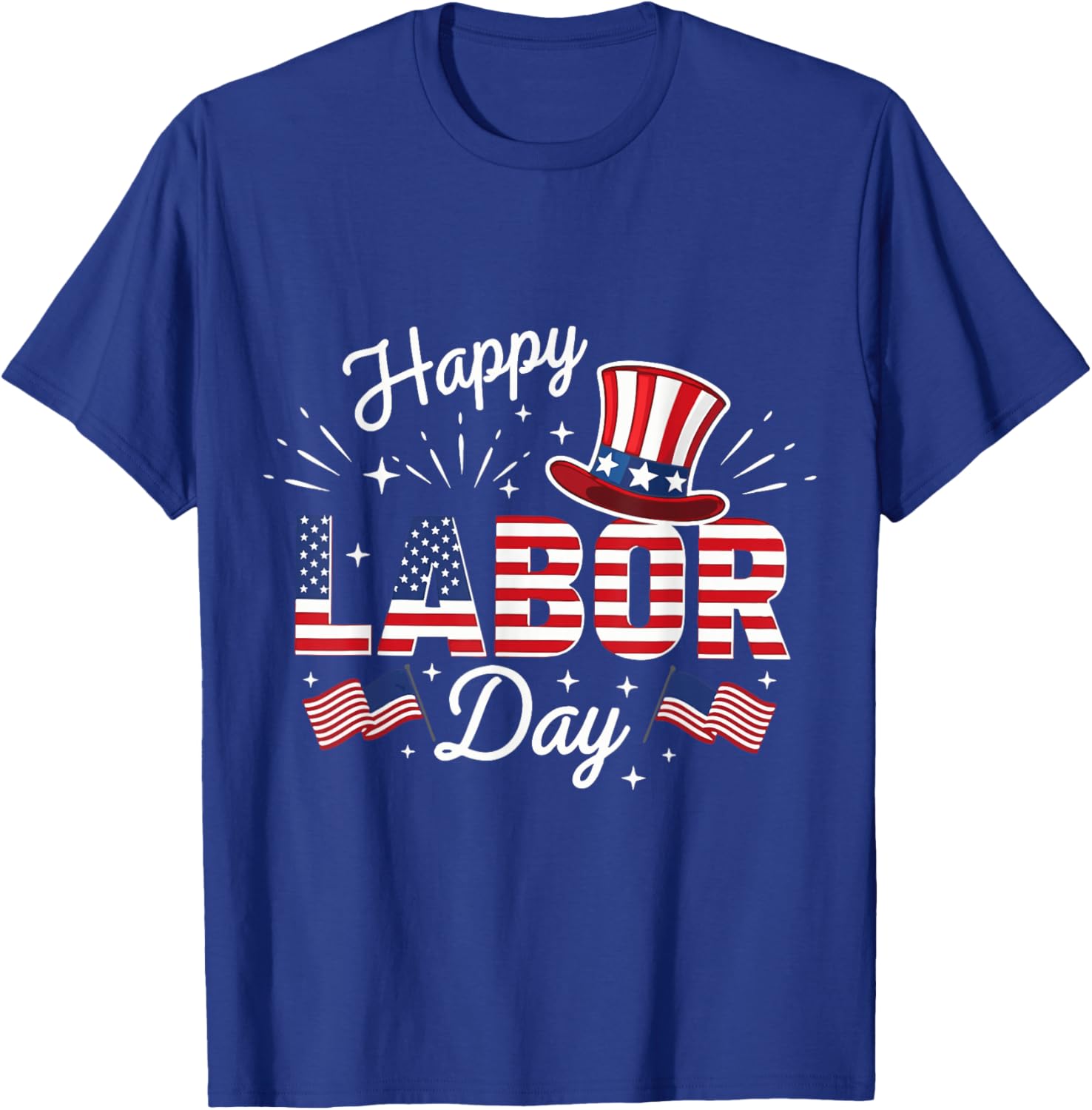 Happy Labor Day Patriotic Union Workers USA Flag Men Women T-Shirt - T-Shirt | Royal