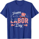 Happy Labor Day Patriotic Union Workers USA Flag Men Women T-Shirt - T-Shirt | Royal