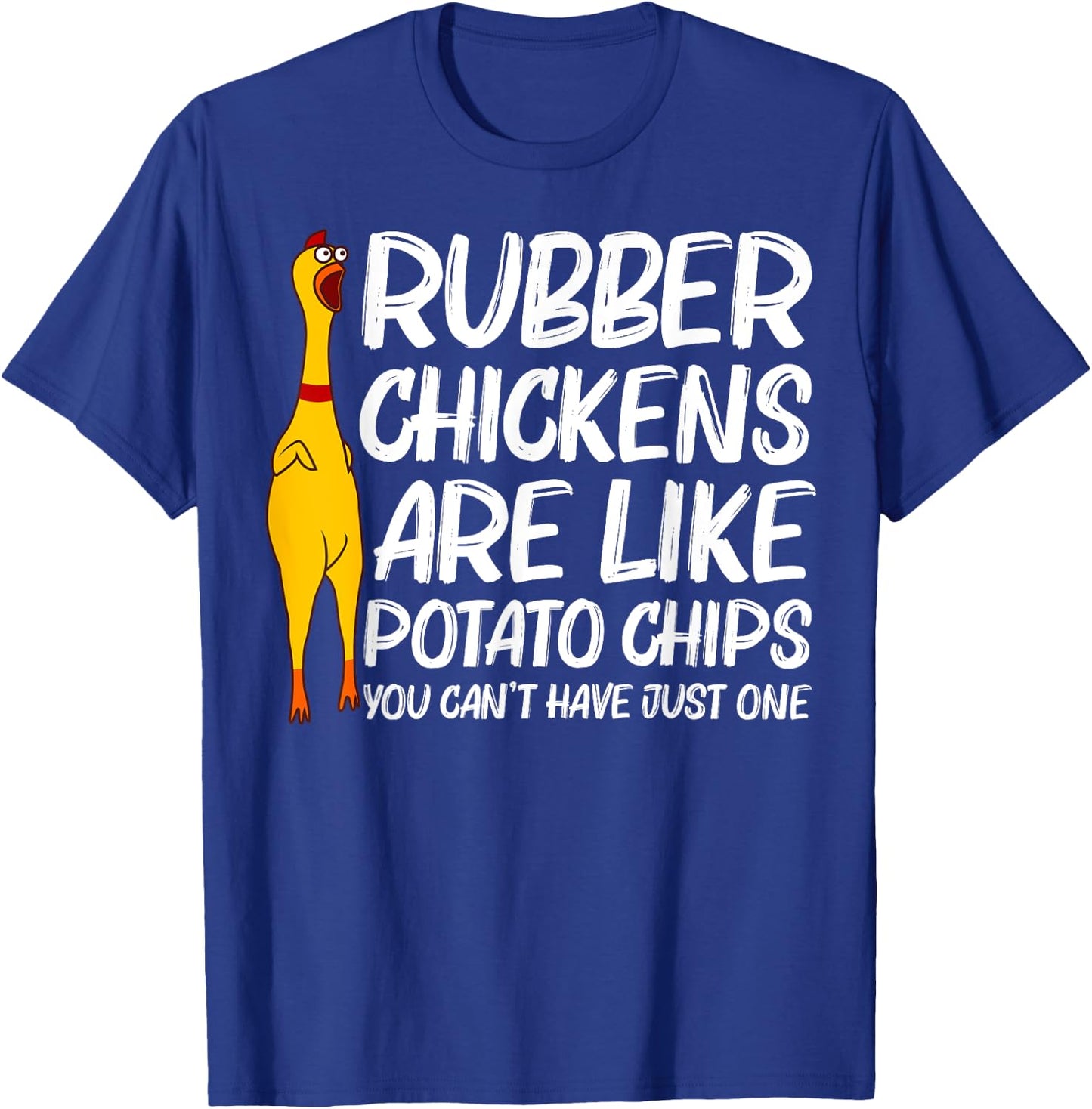 Funny Rubber Chicken Gift Men Women Rubber Chicken Costume T-Shirt - T-Shirt | Royal