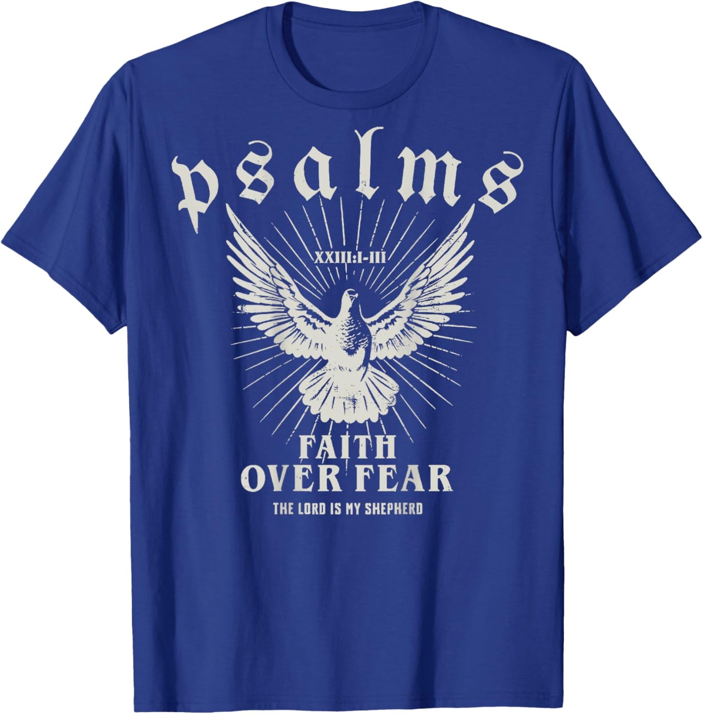 Gift Christians Faith Over Fear The Lord Is My Shepherd Black Small T-Shirt - T-Shirt | Royal
