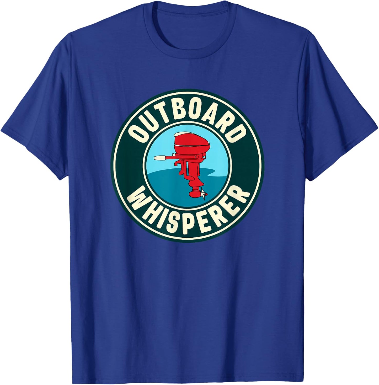 Vintage Outboard Boat Motor Whisperer T-Shirt - T-Shirt | Royal