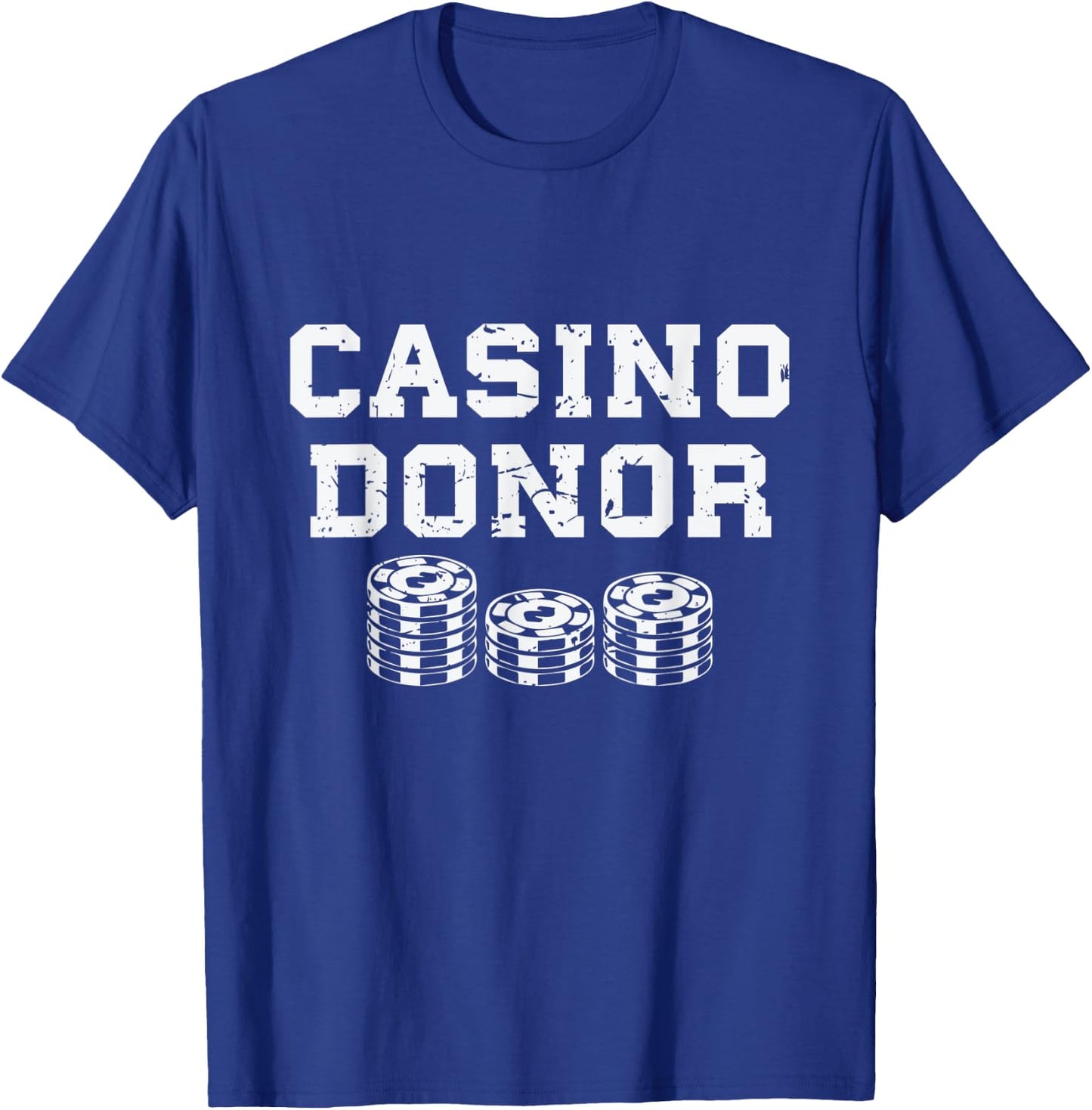 Casino Donor Gambling Gift T-Shirt - T-Shirt | Royal