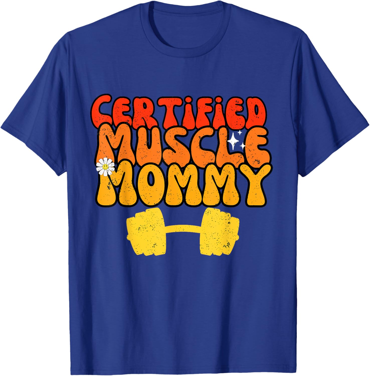 Certified Muscle Mommy Gym Lover Funny Workout Weightlifting T-Shirt - T-Shirt | Royal