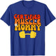 Certified Muscle Mommy Gym Lover Funny Workout Weightlifting T-Shirt - T-Shirt | Royal