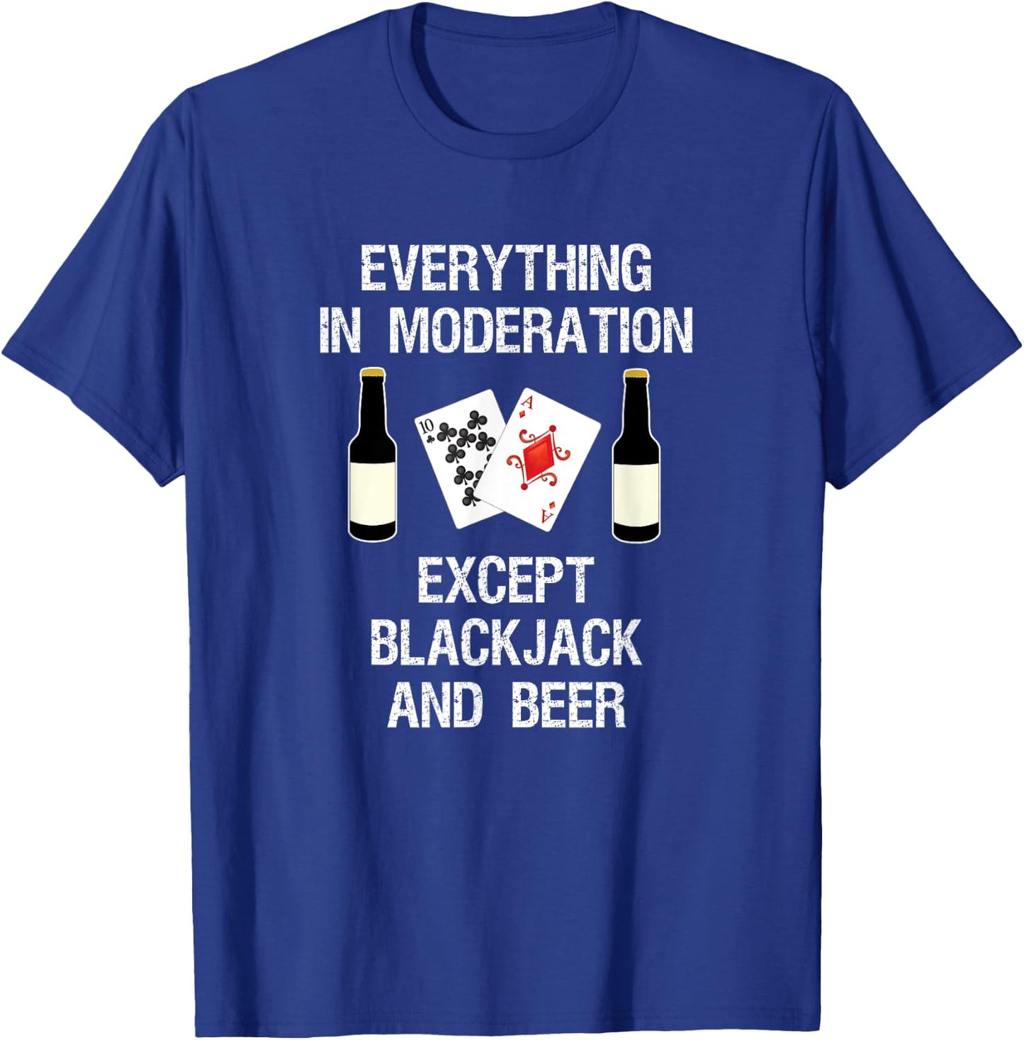 Blackjack Gift - Funny Beer Mod - Casino Card Game T-Shirt - T-Shirt | Royal