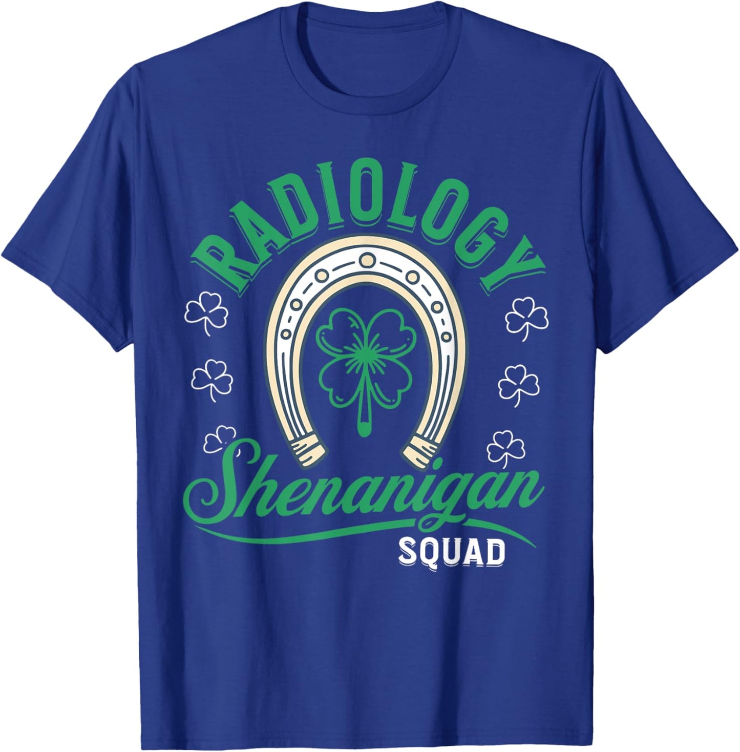 Radiology Shenanigan Squad Technologist St Patrick's Day T-Shirt - T-Shirt | Royal