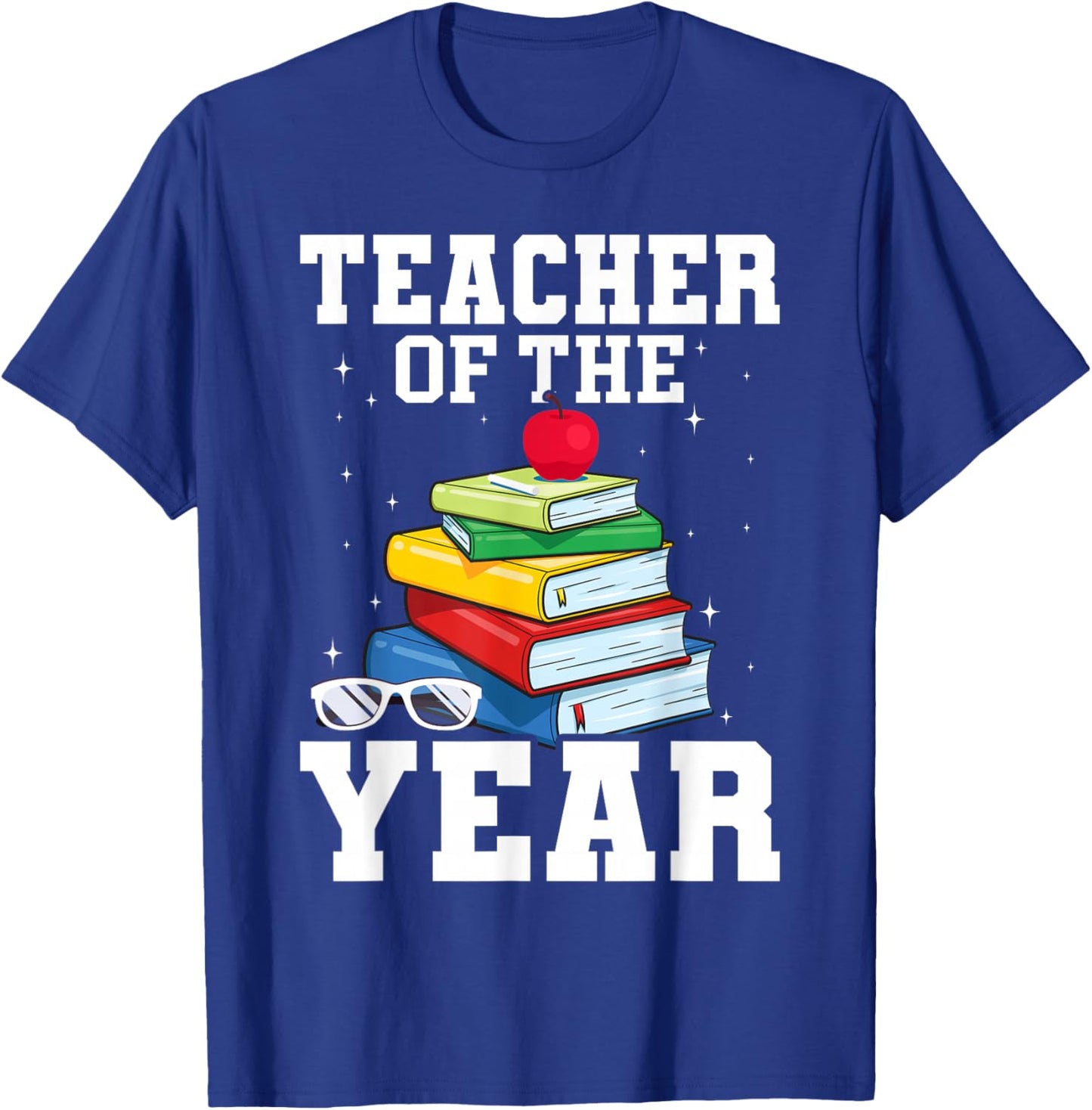 Teacher of the Year T-Shirt - T-Shirt | Royal