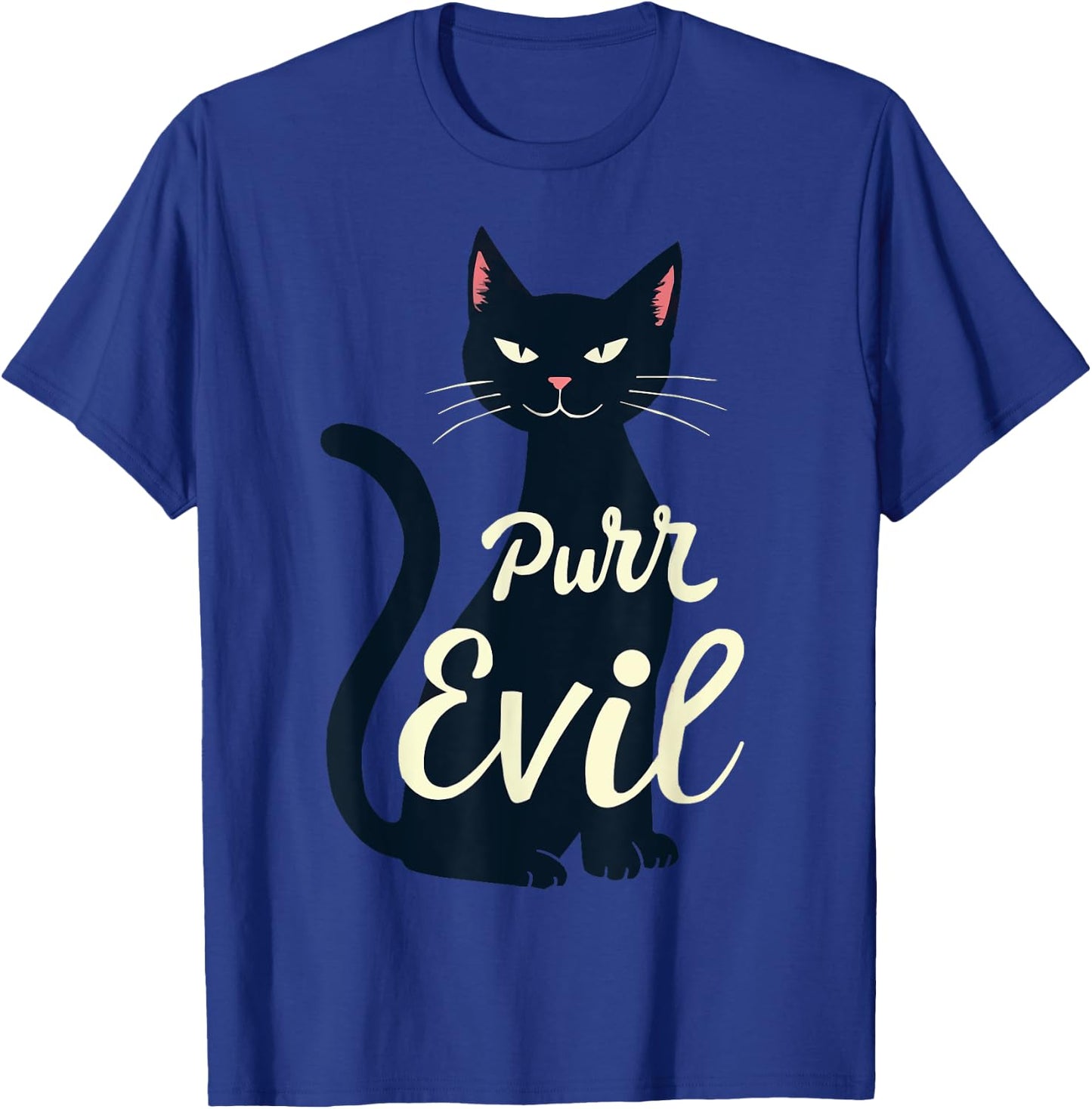 Sarcastic Black Cat Purr Evil Cat Lover Halloween Costume Men Women T-Shirt - T-Shirt | Royal