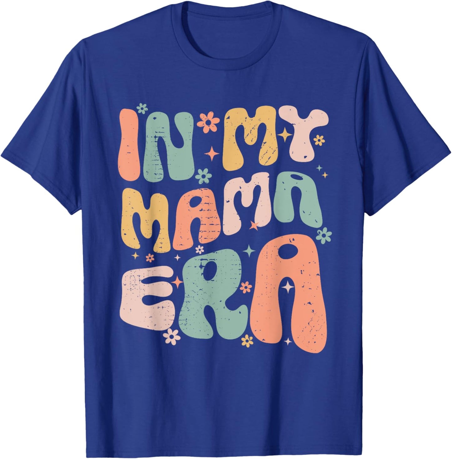 Groovy Retro In My Mama Era Best Mom Ever Mother's Day T-Shirt - T-Shirt | Royal