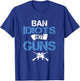 Gun Lover Ban Idiots Not Gun Law Amendment T-Shirt - T-Shirt | Royal