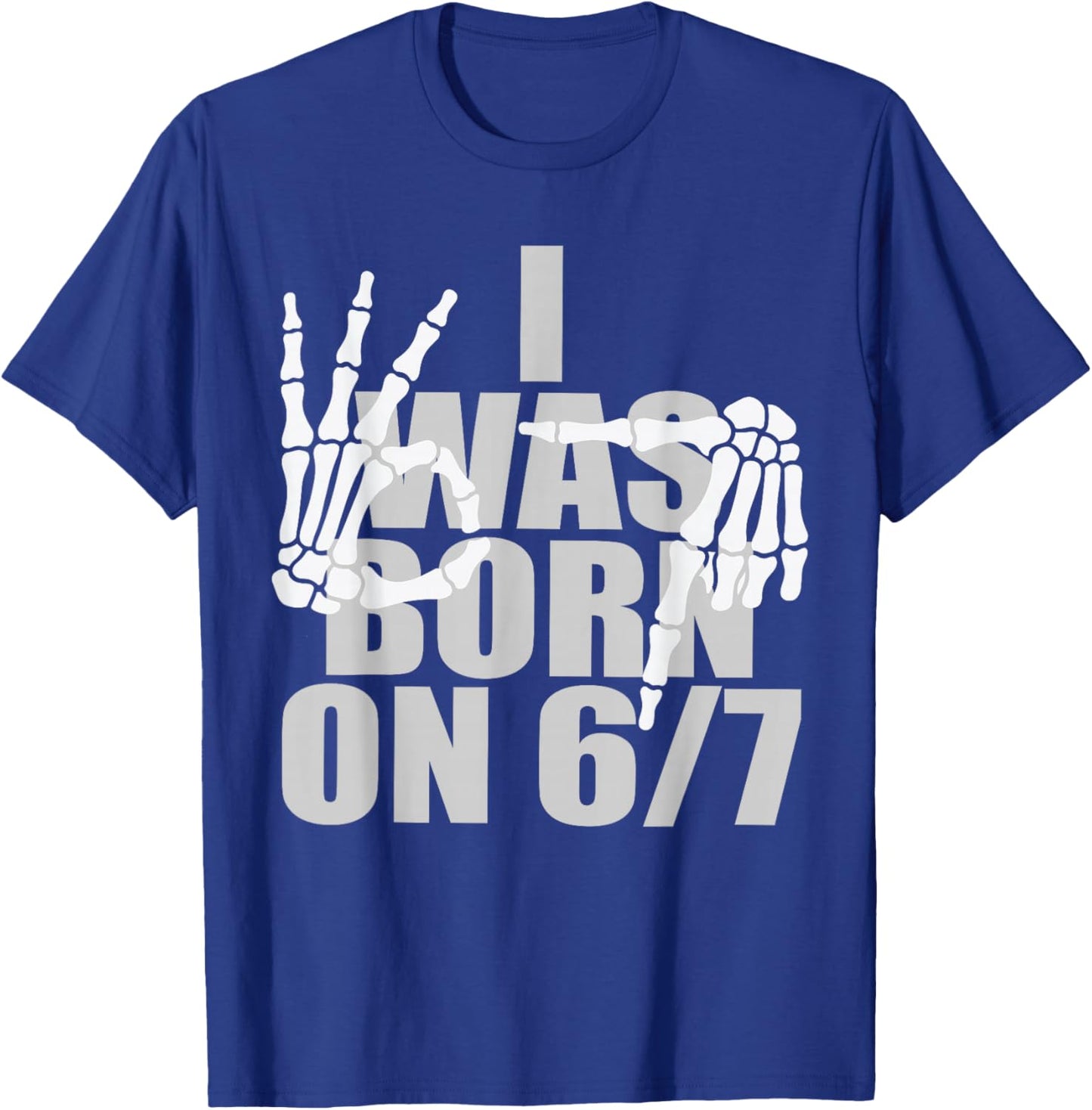 June 7 Birthday 6 7 Meme Bruh I was Born on 6/7 Funny Boys T-Shirt - T-Shirt | Royal