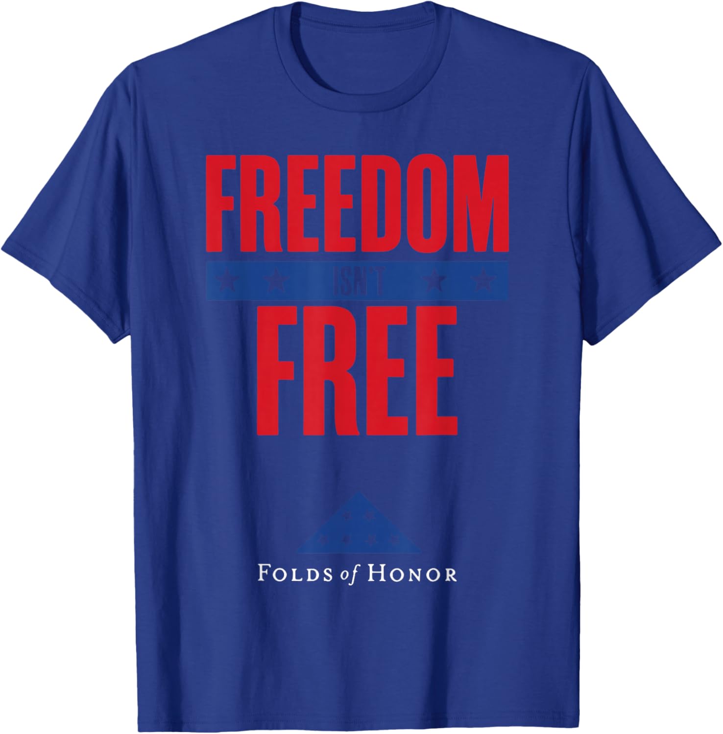 Freedom Isn't Free Folds Of Honor T-Shirt - T-Shirt | Royal