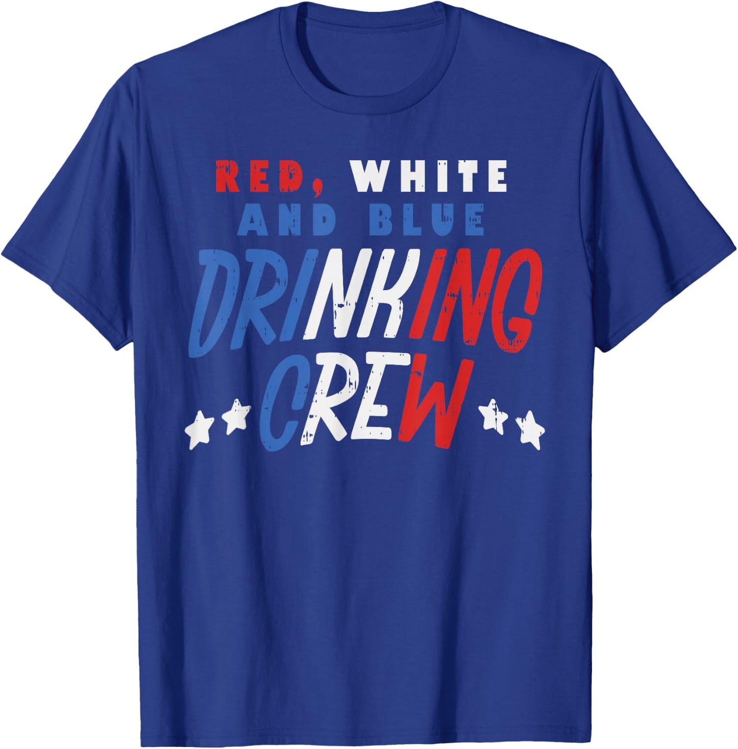 Red White and Blue Drinking Crew Funny USA 4th of July Party T-Shirt - T-Shirt | Royal