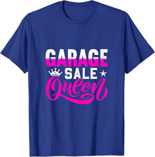Garage Sale Queen Reseller Thrifting Yard Sales T-Shirt - T-Shirt | Royal