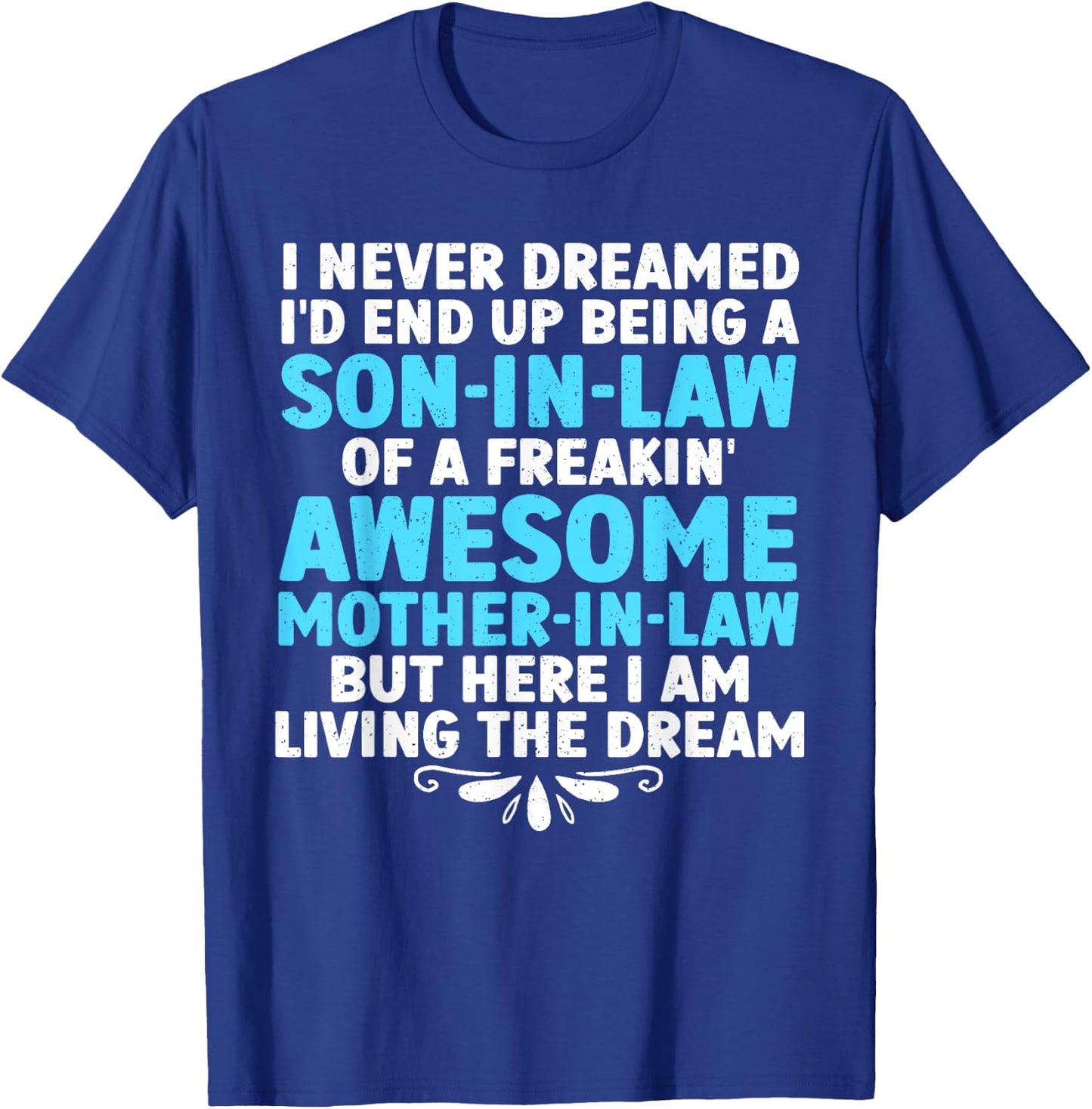 Son In Law Art From Mother In Law Boys Son In Law T-Shirt - T-Shirt | Royal