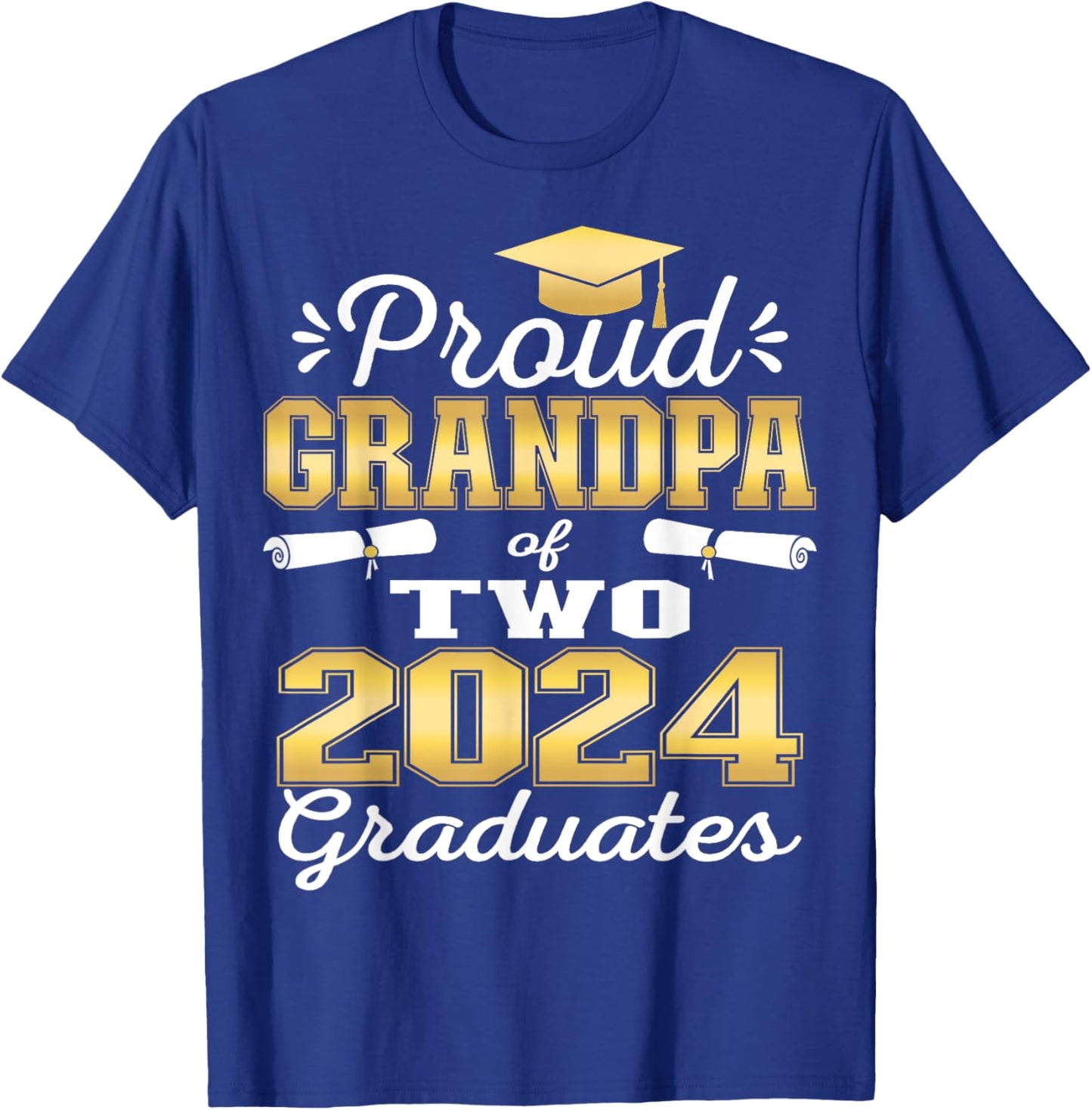 Proud Grandpa of Two 2024 Graduate Class 2024 Graduation T-Shirt - T-Shirt | Royal