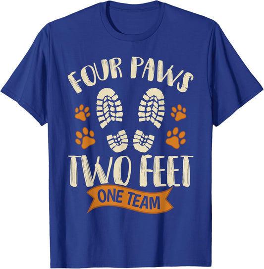 Four Paws Two Feet One Team Funny Dog Trainer Training T-Shirt - T-Shirt | Royal