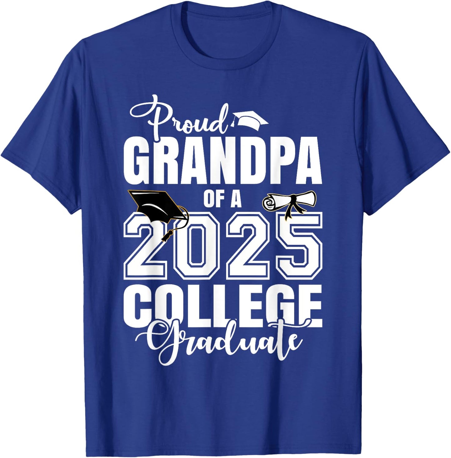 Proud Grandma Of A 2025 College Graduate Graduation T-Shirt - T-Shirt | Royal