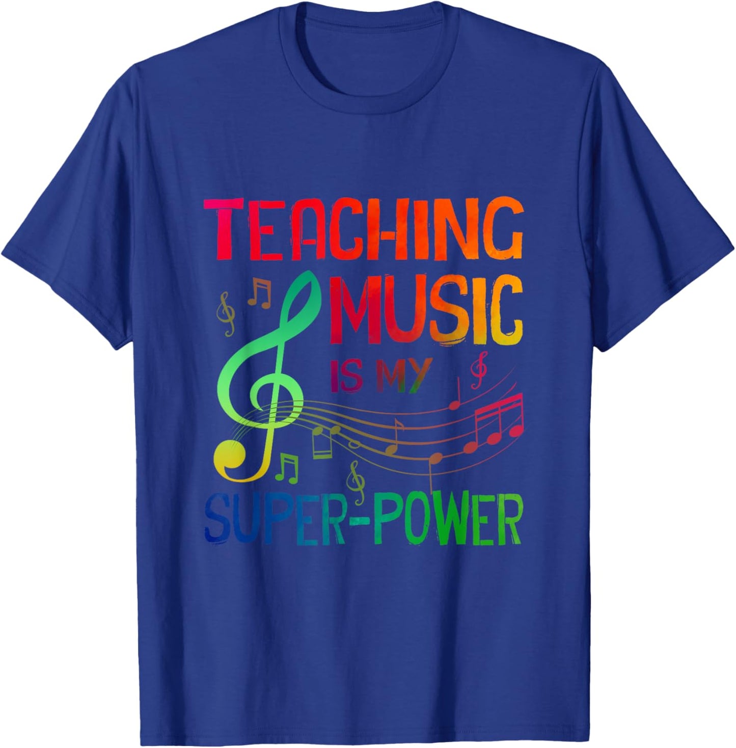Teaching Music Is My Superpower Back To School Music Teacher Women T-Shirt - T-Shirt | Royal