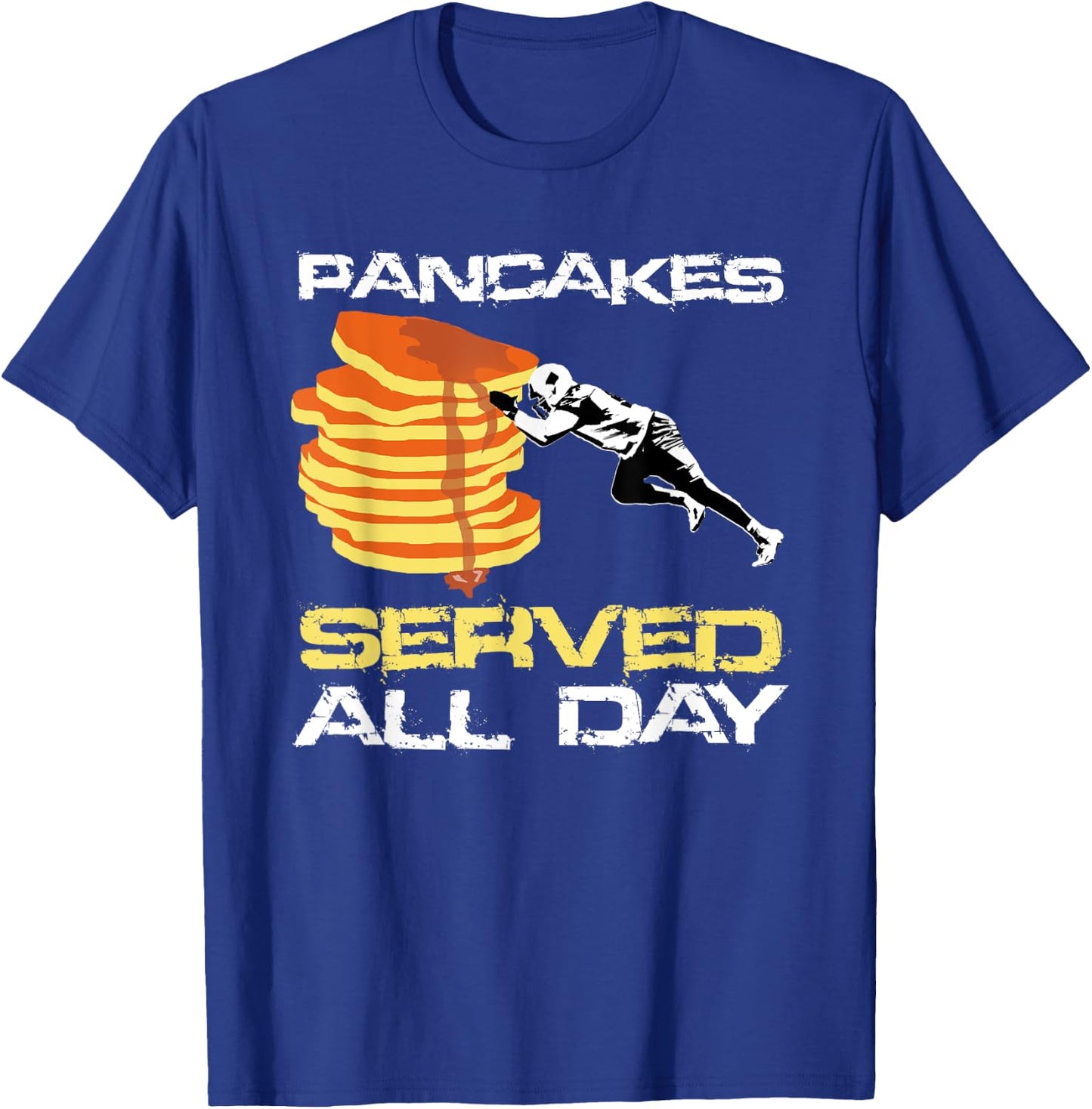 Pancakes Served All Day Fun Lineman Football Christmas Gifts T-Shirt - T-Shirt | Royal
