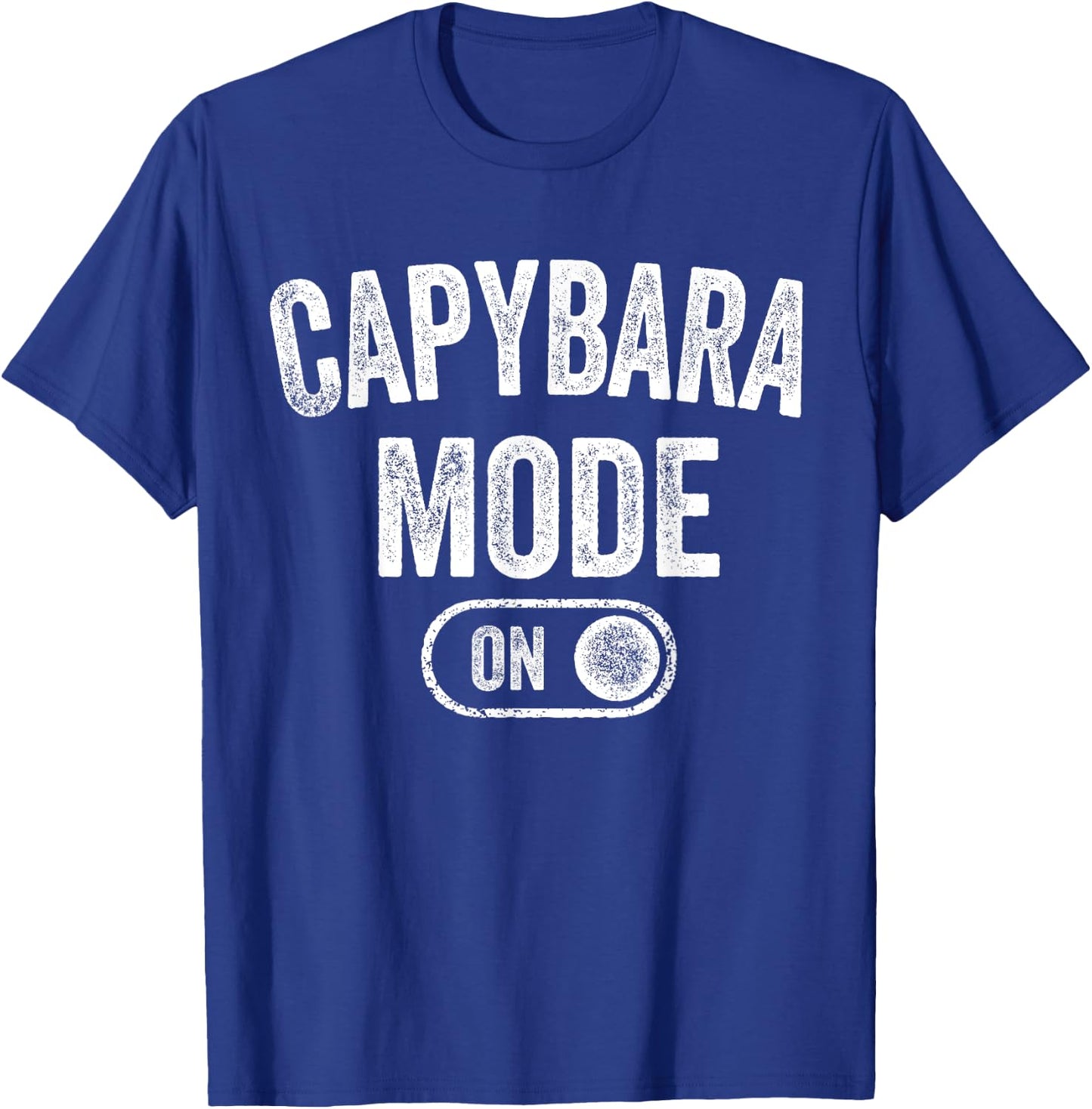 Capybara Mode On Costume Funny Giant Rodent Gift Animal Love T-Shirt - T-Shirt | Royal