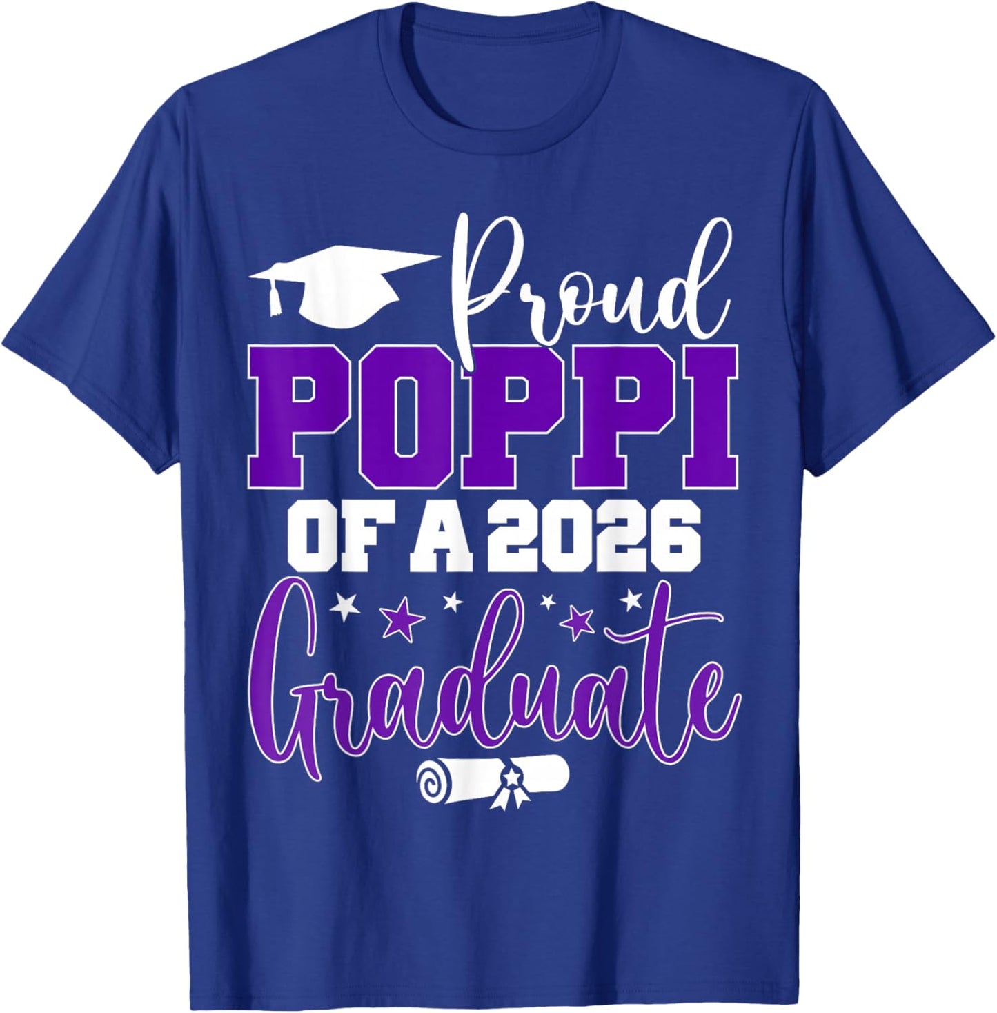 Poppi Senior 2026 Proud Poppi of A Class of 2026 Graduate T-Shirt - T-Shirt | Royal