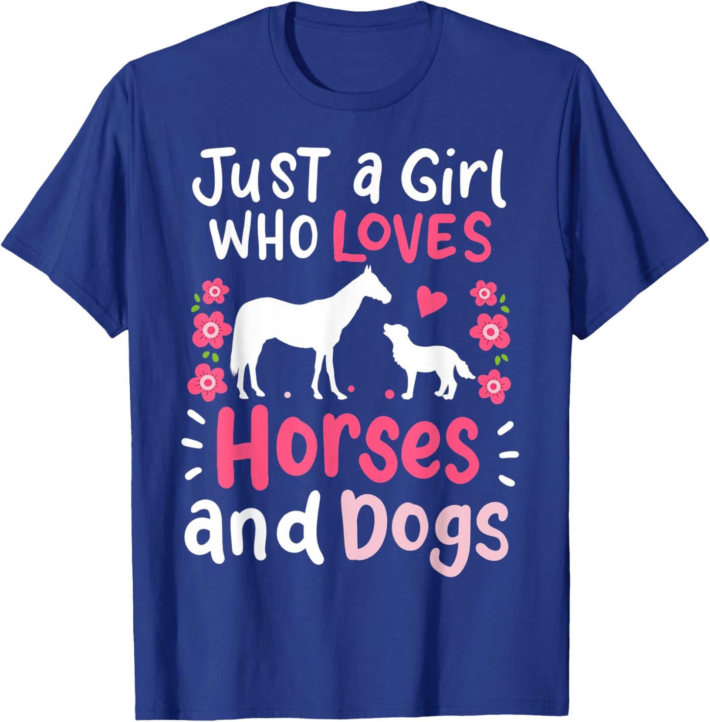 Horse Just a Girl Who Loves Horses and Dogs Barn T-Shirt - T-Shirt | Royal