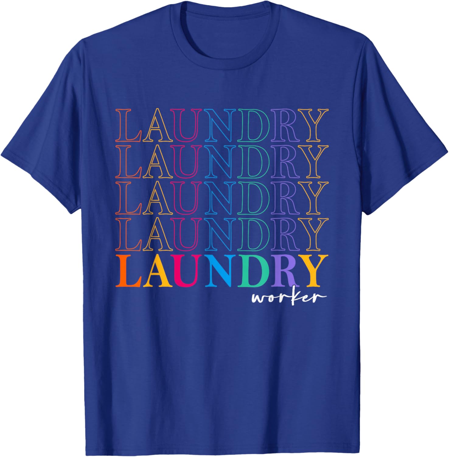 Laundry Worker Appreciation Week Healthcare Men T-Shirt - T-Shirt | Royal